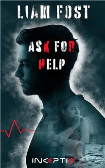 ASK FOR HELP.