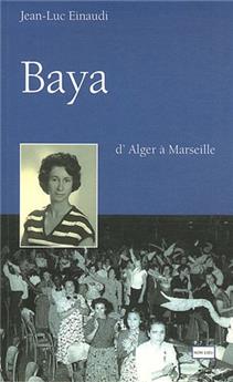 BAYA - D'ALGER À MARSEILLE