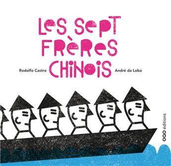 LES SEPT FRÈRES CHINOIS (FRANÇAIS)