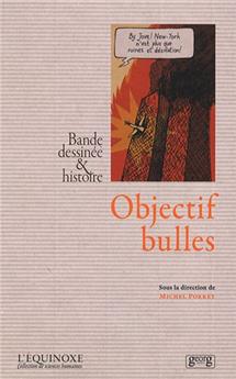OBJECTIF BULLES BANDE DESSINÉE & HISTOIRE