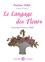 LE LANGAGE DES FLEURS