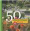 50 ANS DES VILLES ET VILLAGES FLEURIS
