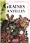 GRAINES DES ANTILLES