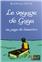 LE VOYAGE DE GAYA