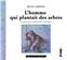 L'HOMME QUI PLANTAIT DES ARBRES CD