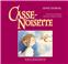 CASSE-NOISETTE + CD