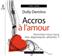 ACCROS À L'AMOUR (CD)