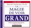 CD LA MAGIE DE VOIR GRAND