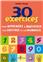 30 EXERCICES POUR APPRENDRE ET MAÎTRISER LES CHIFFRES ET LES NOMBRES