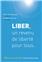 LIBER, UN REVENU DE LIBERTÉ POUR TOUS