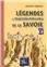 LÉGENDES & TRADITIONS POPULAIRES DE LA SAVOIE