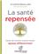 LA SANTÉ REPENSÉE AUDIO MP3