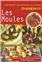 LES MOULES - RECETTES D'OR