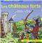 APPRENDRE EN S'AMUSANT - LES CHÂTEAUX FORTS