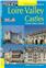 LOIRE VALLEY CASTLES (ANGLAIS)