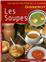 LES SOUPES - RECETTES D'OR