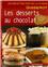 LES DESSERTS AU CHOCOLAT - RECETTES D'OR