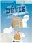 DÉFIS POUR APPRENDRE À LIRE & À ÉCRIRE