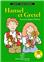 HANSEL ET GRETEL