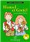 HANSEL ET GRETEL