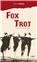 FOX TROT