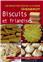 RECETTES D´OR : BISCUITS ET FRIANDISES