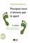 POURQUOI NOUS N´AIMONS PAS LE SPORT 2E EDITION