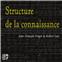 STRUCTURE DE LA CONNAISSANCE