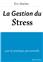 LA GESTION DU STRESS