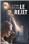 LE REJET