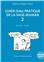GUIDE (TRES) PRATIQUE DE LA SAGE MAMAN 2 (6 MOIS - 3 ANS)
