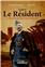 LYAUTEY LE RESIDENT  - JOBIN GUILLAUME