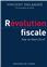 RÉVOLUTION FISCALE