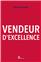 VENDEUR D EXCELLENCE