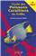 LE GUIDE DES POISSONS CORALLIENS DES ANTILLES 4EME EDITION