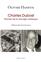 CHARLES DUBOST, PIONNIER DE LA CHIRURGIE CARDIAQUE