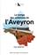 LE TEMPS DES AMBITIONS DE L´AVEYRON