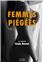 FEMMES PIÉGÉES.