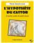 L´HYPOTHÈSE DU CASTOR