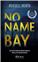 NO NAME BAY