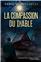 LA COMPASSION DU DIABLE