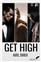 GET HIGH : TOME 1