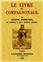 LE LIVRE DU COMPAGNONAGE (2 TOMES, 1 VOLUME)