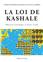 LA LOI DE KASHALE