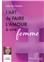 L´ART DE FAIRE L´AMOUR À UNE FEMME