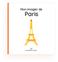 MON IMAGIER DE PARIS