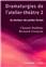 DRAMATURGIES DE L´ATELIER THÉÂTRE - TOME 1