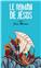 LE ROMAN DE JÉSUS