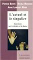 L'ACTUEL ET LE SINGULIER  