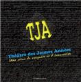 THÉÂTRE DES JEUNES ANNÉES  